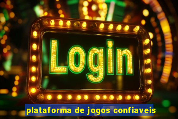 plataforma de jogos confiaveis